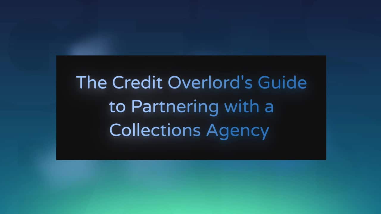 Video still from "The Credit Overlord’s Guide to Partnering with a Collections Agency"