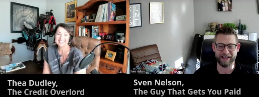 The Credit Overlord, Thea Dudley, The Guy That Gets You Paid, Sven Nelson